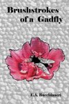 Brushstrokes Of A Gadfly