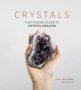 Crystals - The Modern Guide To Crystal Healing   Hardcover