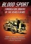 Blood Sport - Formula One Drivers Of The Deadly Years Hardcover