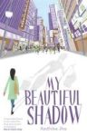 My Beautiful Shadow Paperback