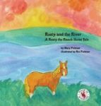 Rusty And The River - A Rusty The Ranch Horse Tale Hardcover
