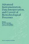 Advanced Instrumentation, Data Interpretation, and Control of Biotechnological Processes