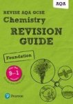 Revise Aqa Gcse Chemistry Foundation Revision Guide Foundation Paperback