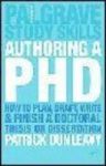 Authoring A Phd - How To Plan Draft Write And Finish A Doctoral Thesis Or Dissertation Hardcover New