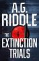 The Extinction Trials   Paperback