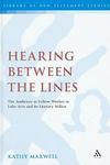 Hearing Between the Lines :The Audience as Fellow-worker in Luke-Acts and Its Literary Milieu