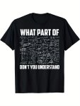 What Part Of You Don't Understand Letters Print Men's Fashion Comfy Breathable T-Shirt New Casual Top Round Neck Short Sleeve Te
