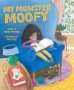 My Monster Moofy   Hardcover