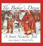 The Baker& 39 S Dozen: A Saint Nicholas Tale Hardcover