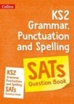 Ks2 Grammar Punctuation And Spelling Sats Question Book Paperback