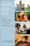 Music For Life - Music Participation And Quality Of Life For Senior Citizens Hardcover
