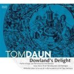 Tom Daun: Dowland& 39 S Delight Cd