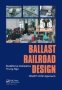 Ballast Railroad Design: Smart-uow Approach   Paperback