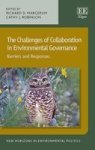 The Challenges Of Collaboration In Environmental Governance - Barriers And Responses Hardcover