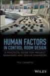 Human Factors In Control Room Design - A Practical Guide For Project Managers And Senior Engineers Hardcover