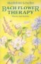 Bach Flower Therapy - The Complete Approach   Paperback