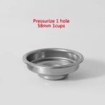 Coffee Accessories Coffee Machine Pressurized Filter Basket 58MM 1CUP 1HOLE