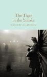 The Tiger In The Smoke Hardcover Main Market Ed.