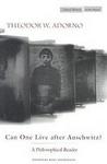 Stanford University Press Can One Live After Auschwitz?: A Philosophical Reader