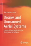Drones And Unmanned Aerial Systems: Legal And Social Implications For Security And Surveillance