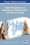 Global Perspectives On Development Administration And Cultural Change Hardcover