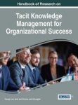 Handbook Of Research On Tacit Knowledge Management For Organizational Success Hardcover
