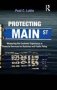 Protecting Main Street - Measuring The Customer Experience In Financial Services For Business And Public Policy   Hardcover