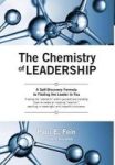 The Chemistry Of Leadership - A Self-discovery Formula To Finding The Leader In You Hardcover