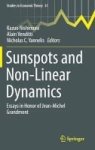 Sunspots And Non-linear Dynamics - Essays In Honor Of Jean-michel Grandmont Hardcover 1ST Ed. 2017