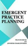 Emergent Practice Planning
