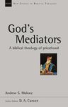 God& 39 S Mediators - A Biblical Theology Of Priesthood Paperback