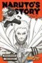 Naruto: Naruto&  39 S Story--family Day   Paperback