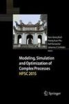 Modeling Simulation And Optimization Of Complex Processes Hpsc 2015 - Proceedings Of The Sixth International Conference On High