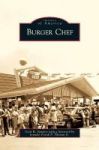Burger Chef Hardcover