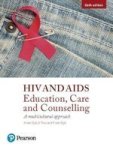 Hiv And Aids: Education Care And Counselling - A Multicultural Approach Paperback 6th Ed