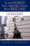 If The World Was A Bank It Had Been Rescued