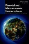 Financial And Macroeconomic Connectedness - A Network Approach To Measurement And Monitoring Hardcover