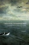 Educating Generation Next - Young People Teachers And Schooling In Transition Hardcover 1ST Ed. 2016