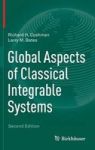 Global Aspects Of Classical Integrable Systems Hardcover 2ND Ed. 2015