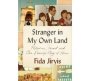 Stranger In My Own Land - Palestine Israel And One Familyas Story Of Home   Hardcover