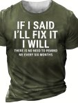 If I Said I'll Fix It I Will" Print Retro Fashion Sports Tee Outdoor Street Short Sleeve Casual Men's Clothing