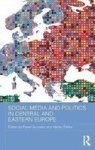 Social Media And Politics In Central And Eastern Europe Hardcover