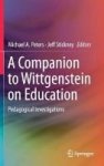 A Companion To Wittgenstein On Education - Pedagogical Investigations Hardcover 1ST Ed. 2017