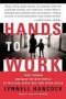 Hands To Work - Three Women Navigate The New World Of Welfare Deadlines And Work Rules   Paperback