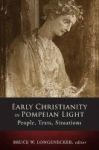 Early Christianity In Pompeian Light - People Text Situations Hardcover