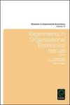 Experiments In Organizational Economics Hardcover