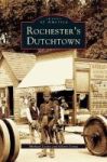 Rochester& 39 S Dutchtown Hardcover