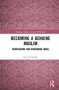 Becoming A Genuine Muslim - Kierkegaard And Muhammad Iqbal   Hardcover