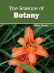 The Science Of Botany Hardcover