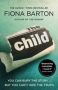 The Child - The Clever Addictive Must-read Richard And Judy Book Club Bestseller   Paperback